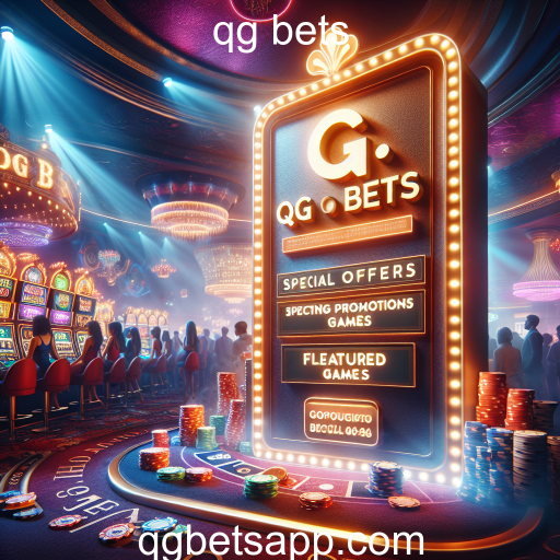Descubra as Ofertas Especiais do QG Bets e Maximize Suas Chances de Ganhar
